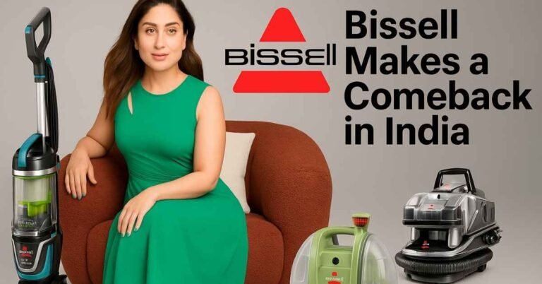 Bissell Makes a Comeback in India
