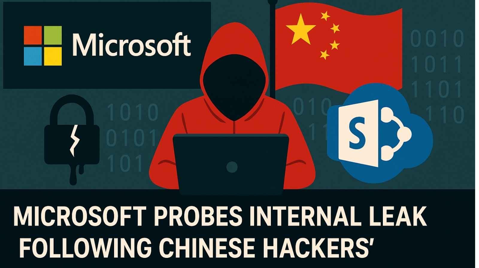 Microsoft Probes Internal Leak Following Chinese Hackers’ Exploitation of SharePoint Vulnerability